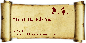 Michl Harkány névjegykártya